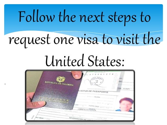 b2 c1 b1 visa d ORAL  PRESENTATION A  GET PROCESS VISA TO