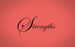 trengthsS	
  
 