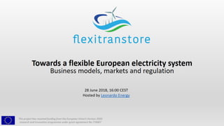 Towards a flexible European electricity system – business models, markets and regulation 