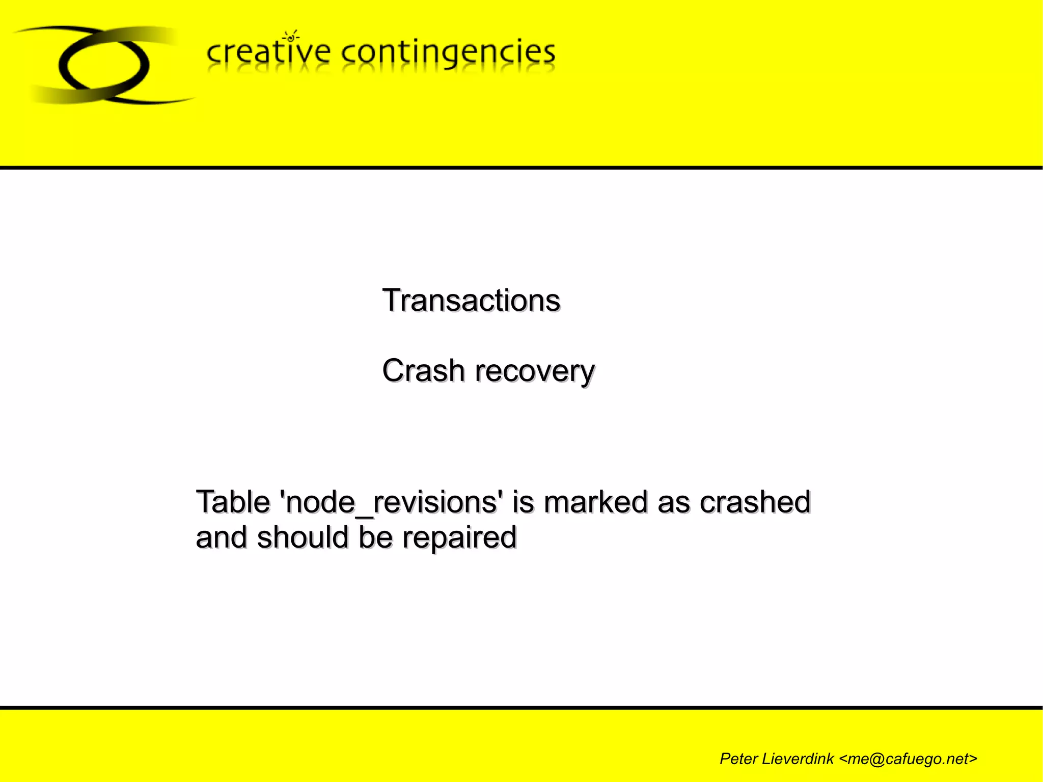 Transactions Crash recovery Table 'node_revisions' is marked as crashed and should be repaired