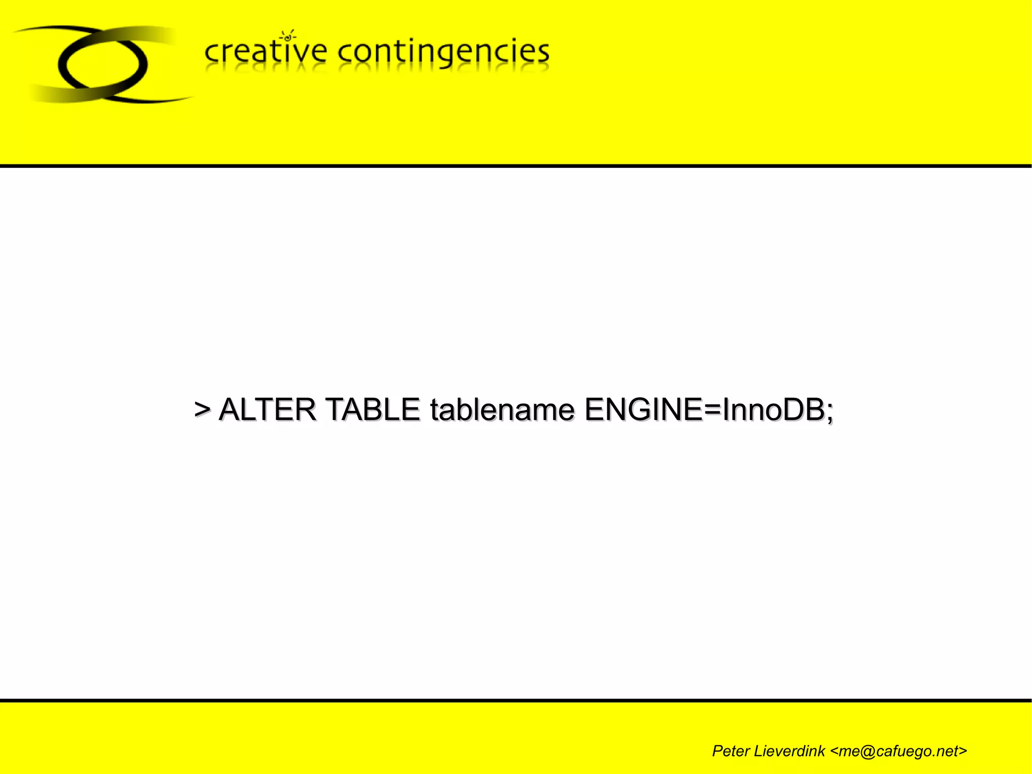 > ALTER TABLE tablename ENGINE=InnoDB;