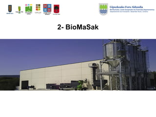 2- BioMaSak
 
