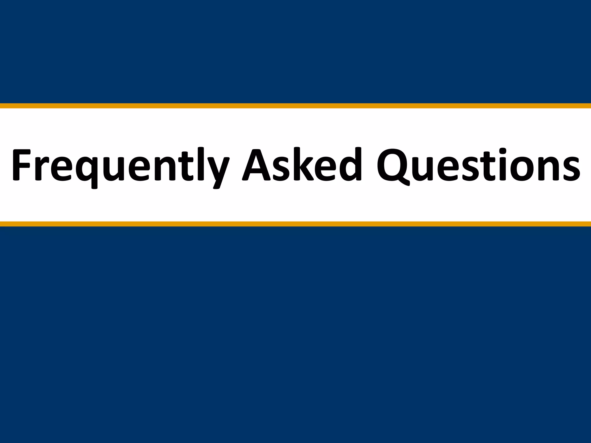 Frequently Asked Questions

 