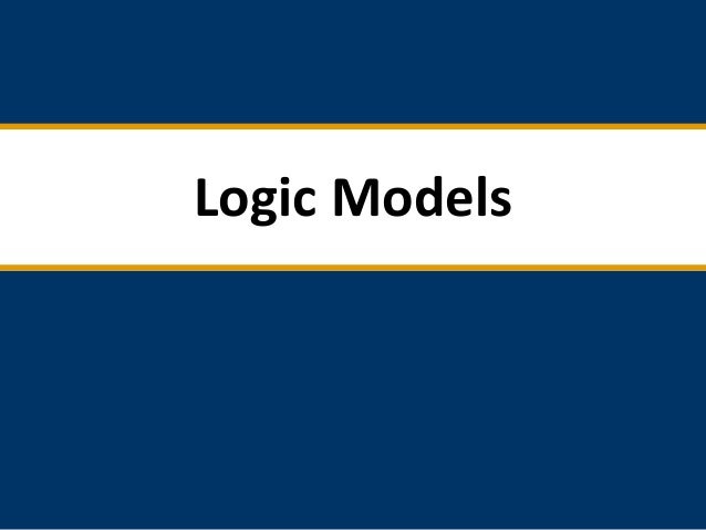 Do-It-Yourself Logic Models: Examples, Templates, and Checklists Slide 7