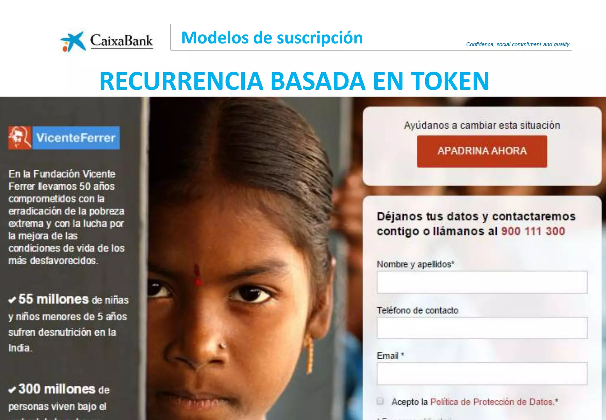 Confidence, social commitment and quality
Modelos de suscripción
RECURRENCIA BASADA EN TOKEN
 