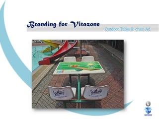 Branding for Vitazone
Outdoor Table & chair Ad.
 