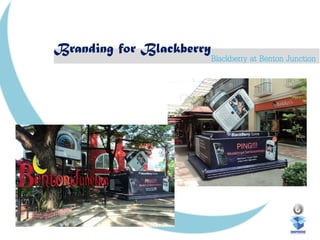 Branding for Blackberry
Blackberry at Benton Junction
 