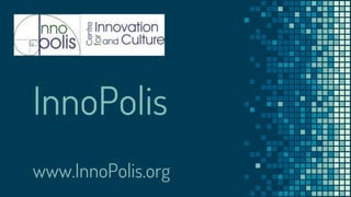 InnoPolis
www.InnoPolis.org
 