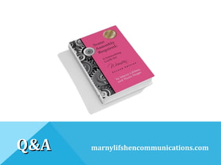 Q&AQ&A marnylifshencommunications.com
 