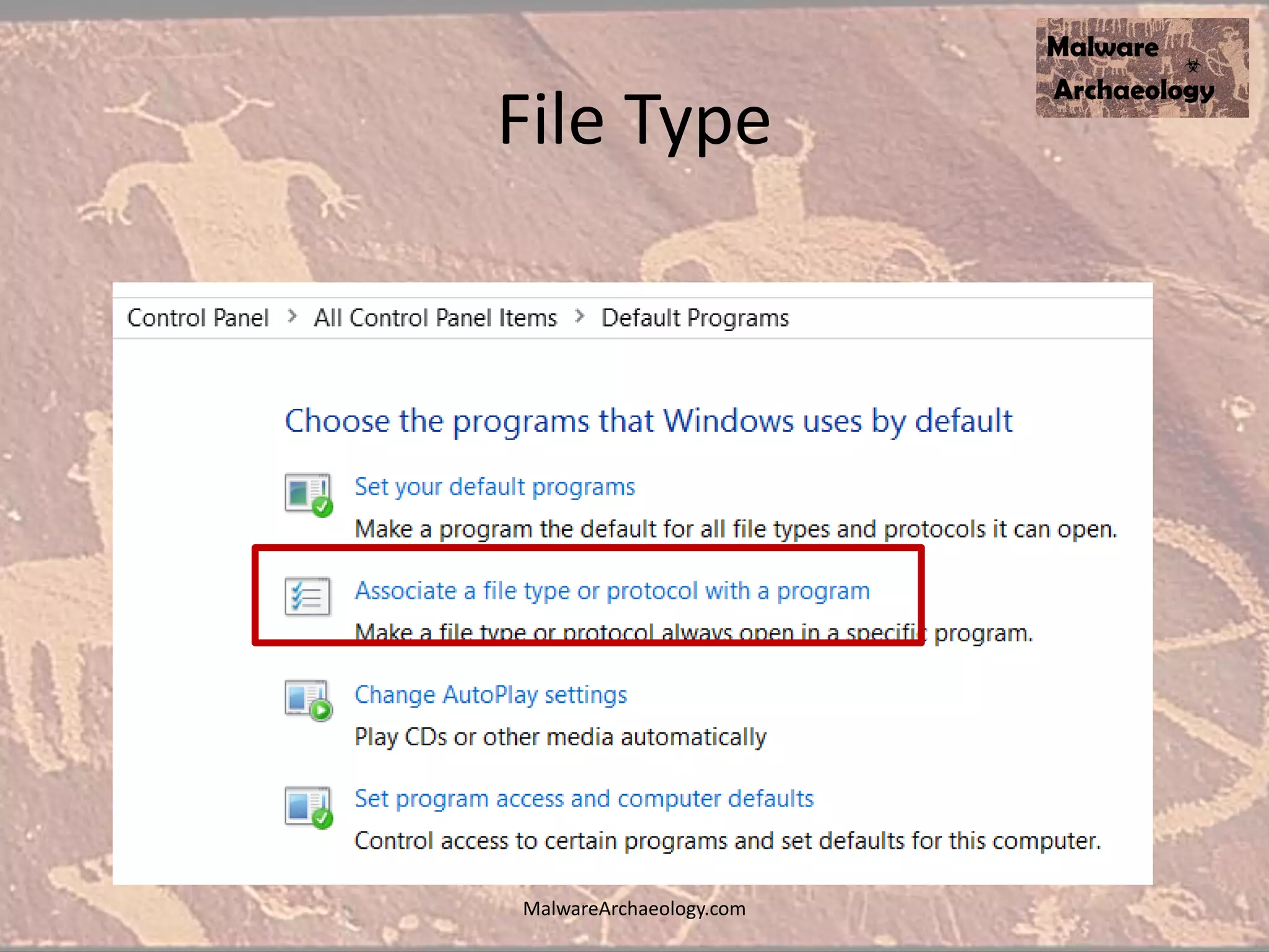 File Type
MalwareArchaeology.com
 