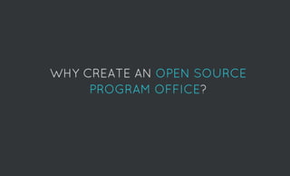 Establishing an Open Source Program Office