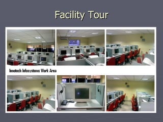 Facility Tour
 