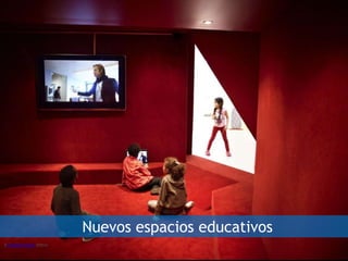 Nuevos espacios educativos
Fuente: http://www.complejoideal.com/alcalaEduca/noticias/noticia_0031.html
 