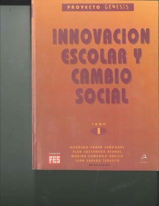 Innovación escolar y cambio social