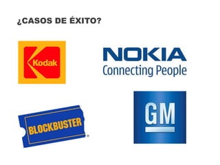 ¿CASOS DE ÉXITO?
 