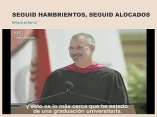SEGUID HAMBRIENTOS, SEGUID ALOCADOS
Enlace externo
 