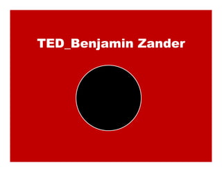 TED_Benjamin Zander
 