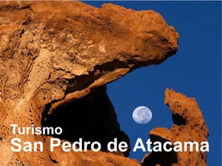 San Pedro de Atacama
Turismo
 