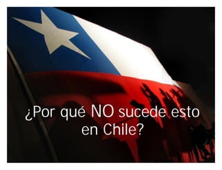¿Por qué NO sucede esto
       en Chile?
                  Innovando desde la emoción
 