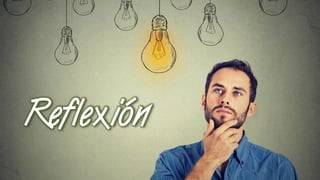 Reflexión
 