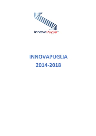 InnovaPuglia 2014 -2018
3
digitale pugliese si è avviato cioè un processo di integrazione tra infrastrutture abilitanti, s...