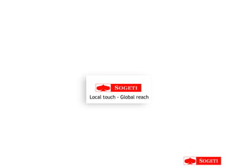 Local touch - Global reach  