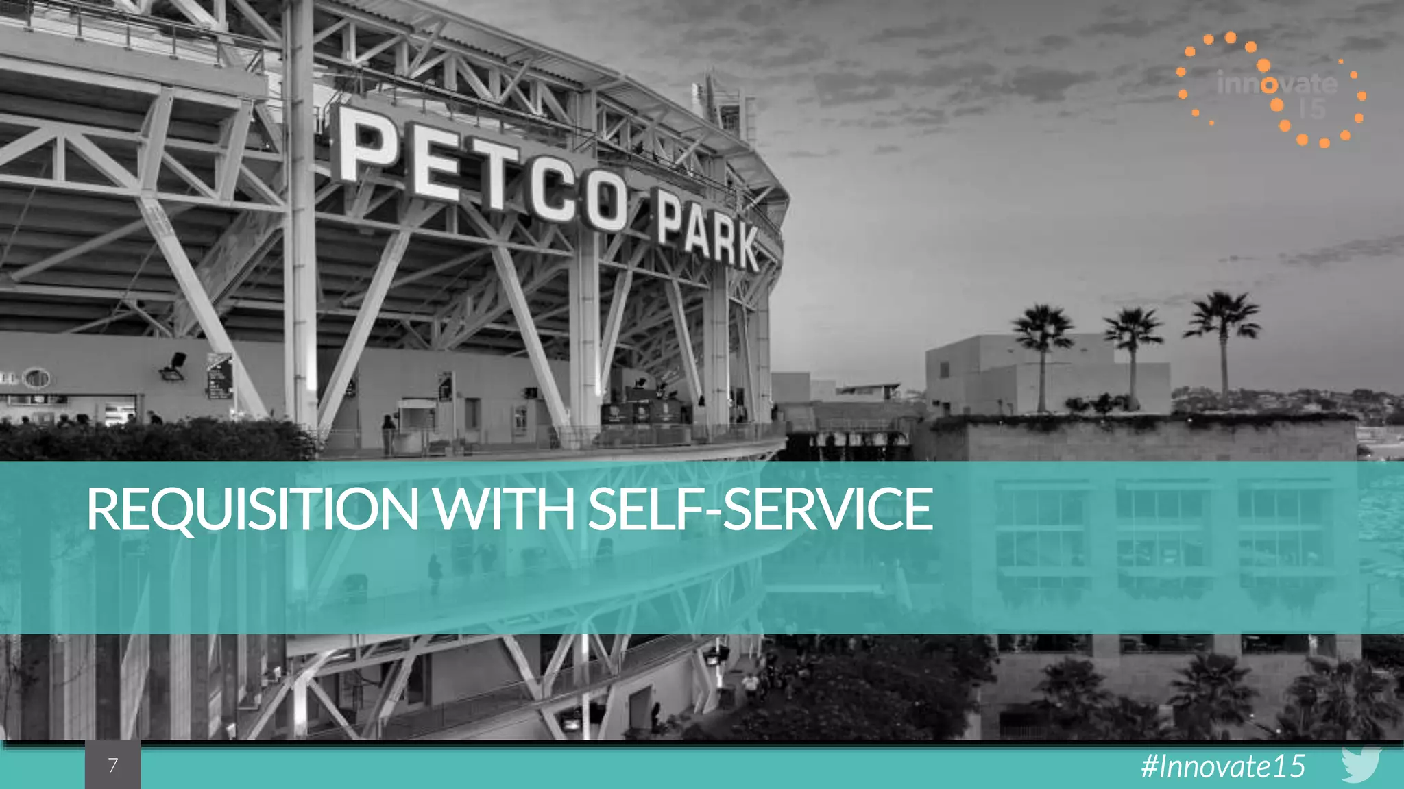 #Innovate1577
REQUISITIONWITHSELF-SERVICE
 