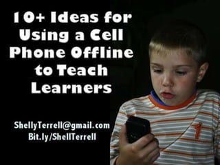10+ Ideas for Using Cell Phones Offline 
