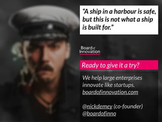 “A ship in a harbour is safe,
but this is not what a ship
is built for.”
Ready to give it a try?
We help large enterprises...