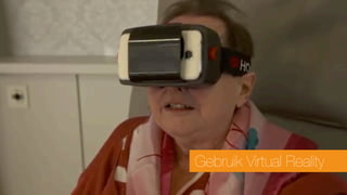Gebruik Virtual Reality
 
