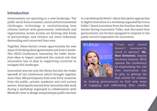 1
in a workshop by Nesta2
; about disruptive approaches
to digital innovation in a workshop organised by Futurs
Public3
; ...