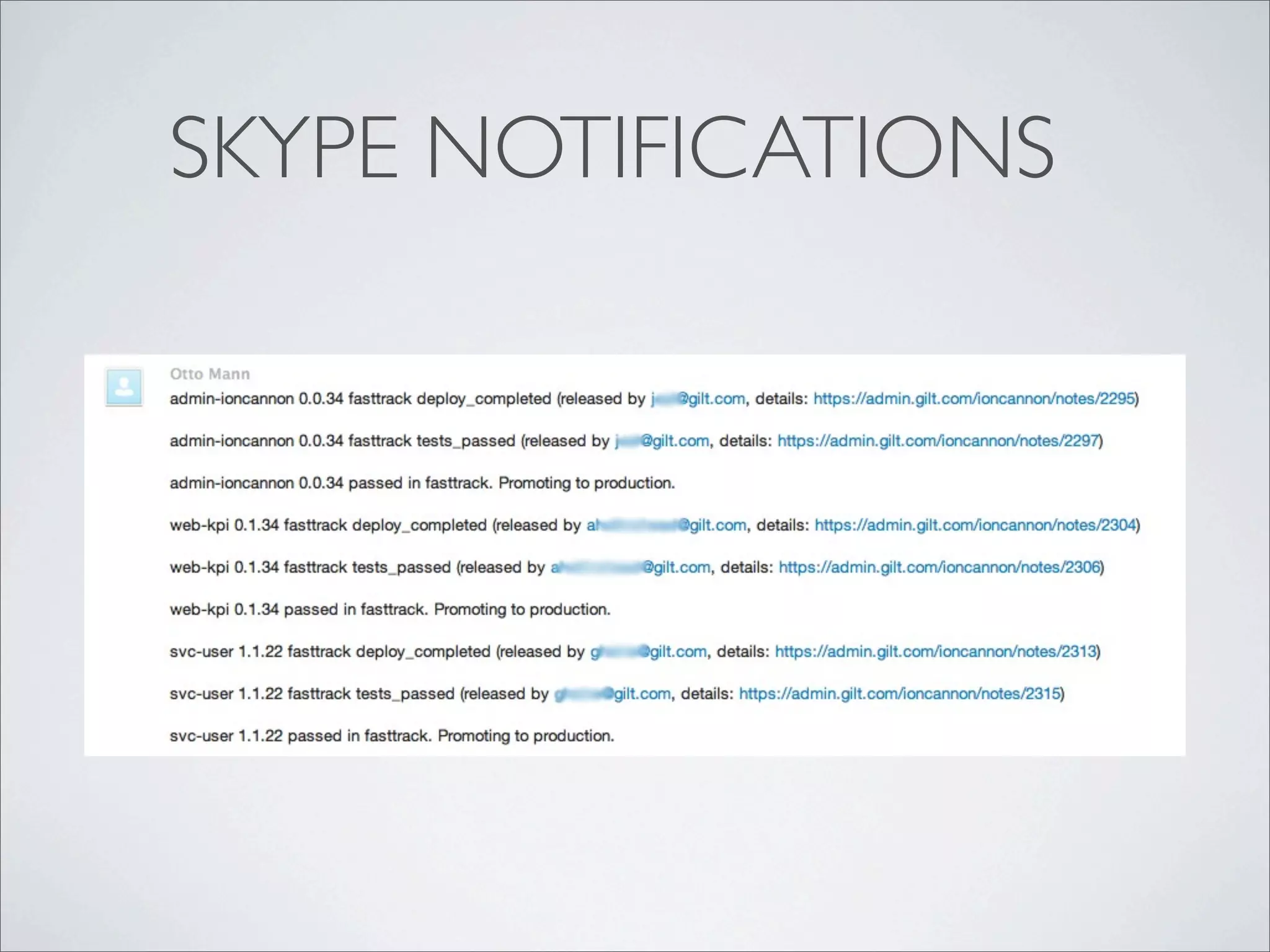 SKYPE NOTIFICATIONS
 