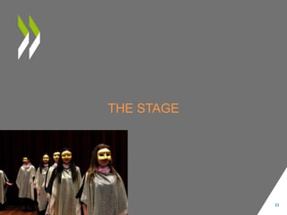 THE STAGE
33
 