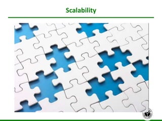 Scalability
8
 