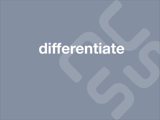 differentiate
 