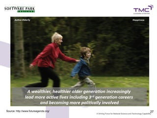 Source: http://www.futureagenda.org/   27
 