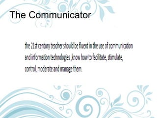 The Communicator
 