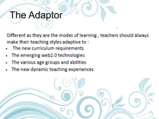 The Adaptor
 