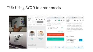 TUI: Using BYOD to order meals
 