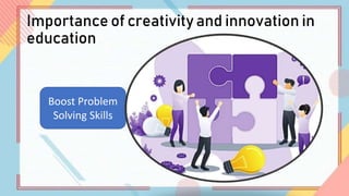 Importance of Creativity and Innovation.pptx