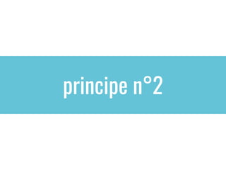 principe n°2
 