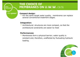 Ultragreen - Guarantee the water quality beyond the highest standards, even in the case of strong seasonal fluctuations
