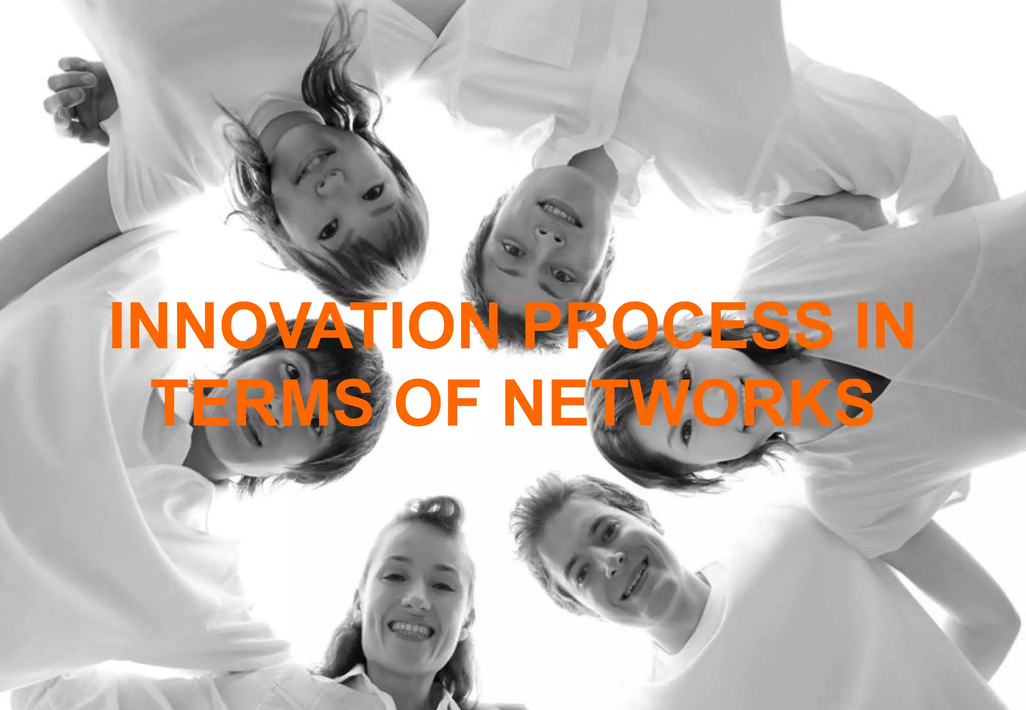 Open-Knowledge - Milan – London – Shanghai – Sydney
INNOVATION PROCESS IN
TERMS OF NETWORKS
 