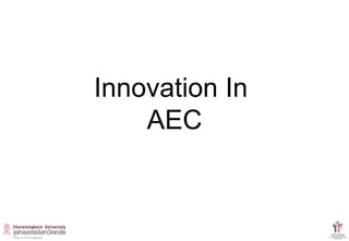 Innovation In
AEC

 
