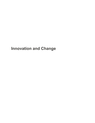 Innovation and Change
 