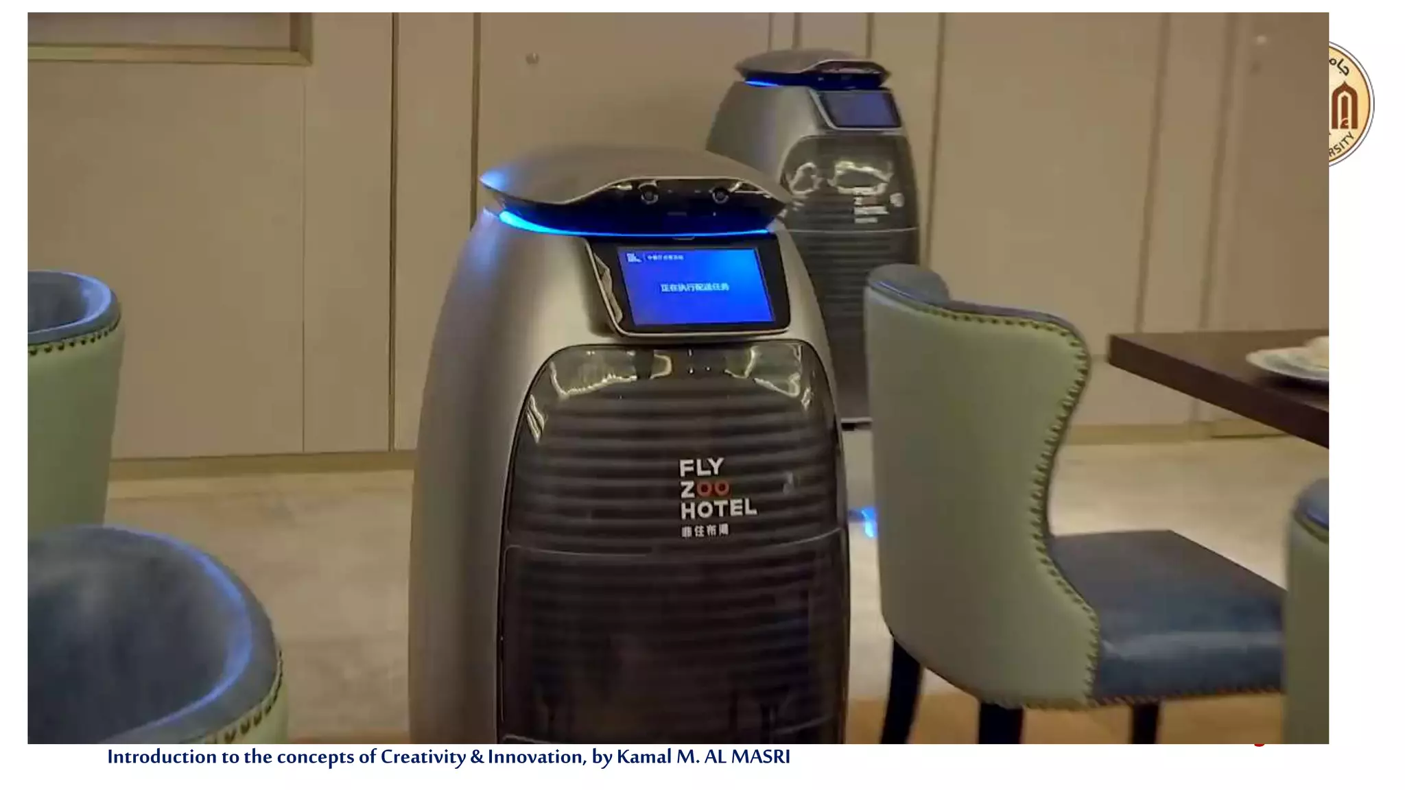 3
Introduction tothe concepts of Creativity & Innovation, by Kamal M. AL MASRI
Video: FlyZone Hotel
 