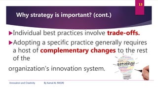 Innovation and creativity 07 managing innovation Slide 13