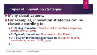 Innovation and creativity 07 managing innovation Slide 25