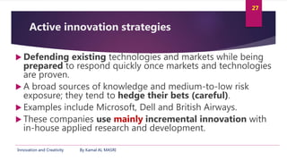 Innovation and creativity 07 managing innovation Slide 27