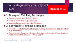 Innovation and creativity 10 skills and techniques of creative thinking Slide 17